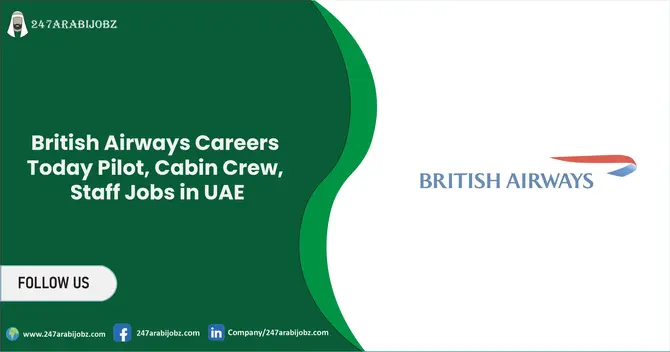 British Airways Careers UAE 2026 | Hiring for Cabin Crew & Aviation Jobs 1 British Airways Careers