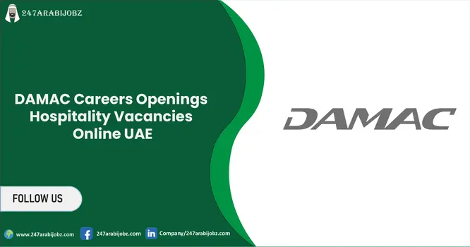 DAMAC Careers 2026 | Latest Vacancies For Freshers 1 DAMAC Careers