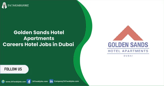 Golden Sands Hotel Apartments Careers in Dubai | Job Vacancies 1 Golden Sands Hotel Apartments Careers