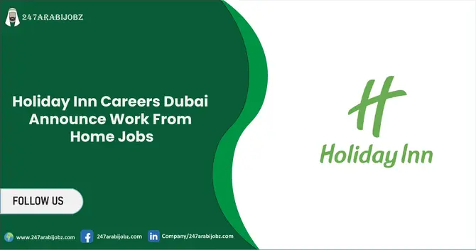 Holiday Inn Careers Dubai 2026 | Latest Job Application Online UAE 1 Holiday Inn Careers