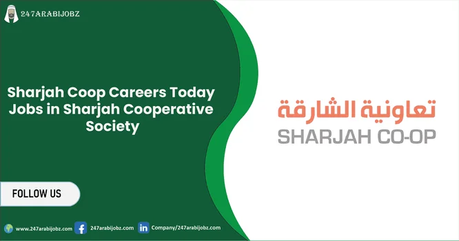Sharjah Coop Careers 2026 | Multiple Vacancies 1 Sharjah Coop Careers