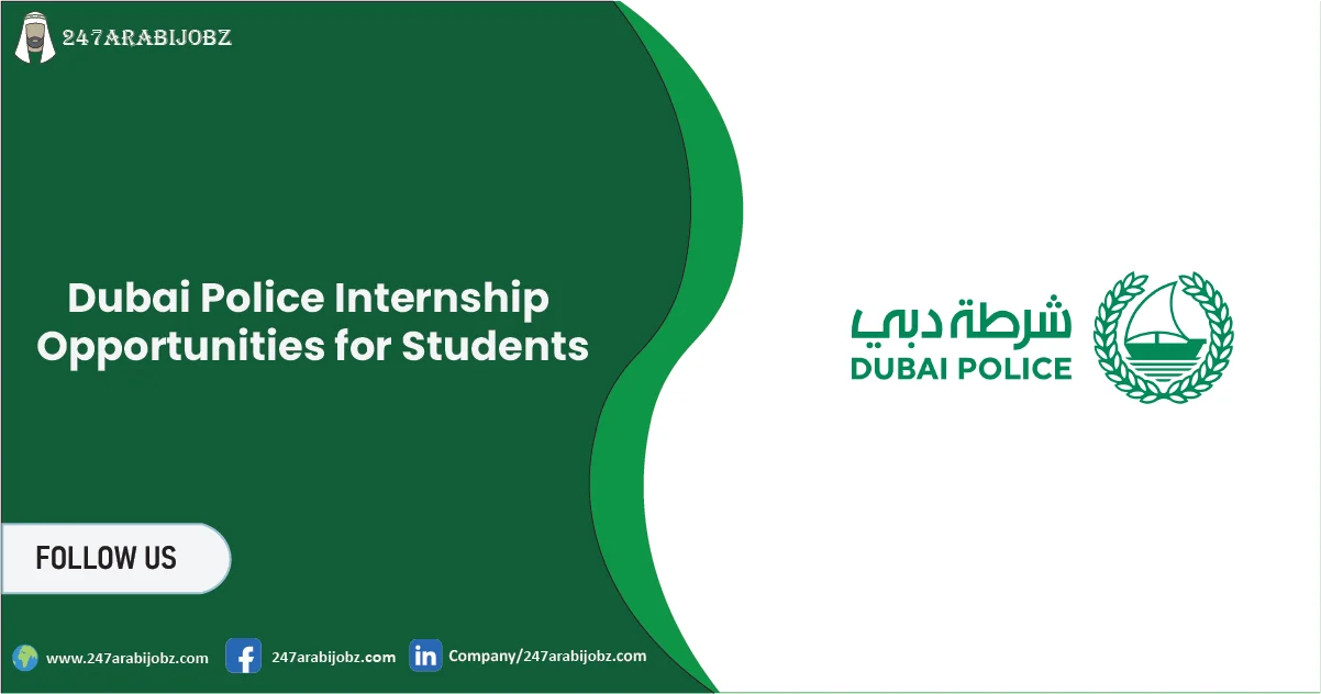 Dubai Police Internship 2026 | Opportunities for Students in UAE 1 Dubai Police Internship