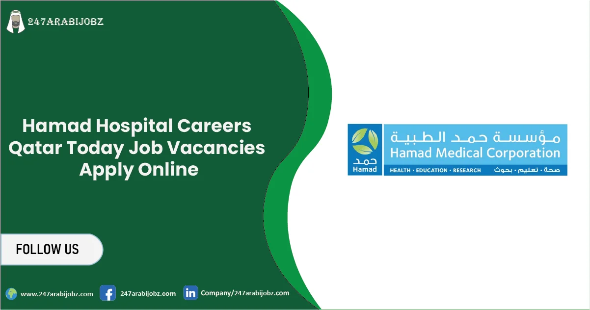 Hamad Hospital Careers Qatar | Today Job Vacancies Apply Online 1 Hamad Hospital Careers