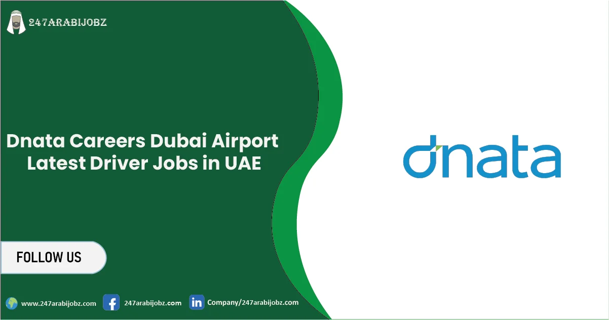 Dnata Careers Dubai Airport 2026 | Latest Driver Jobs in UAE 1 Dnata Careers