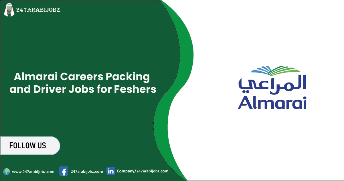 Almarai Careers 2026 | Packing and Driver Jobs for Freshers 1 Almarai Careers