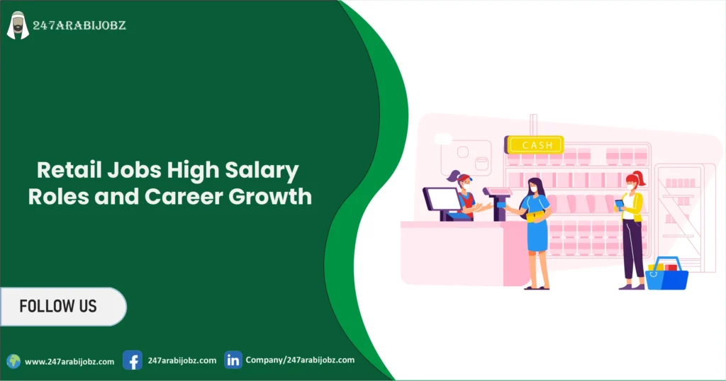 Retail Jobs: High Salary Roles and Career Growth 1 Retail Jobs