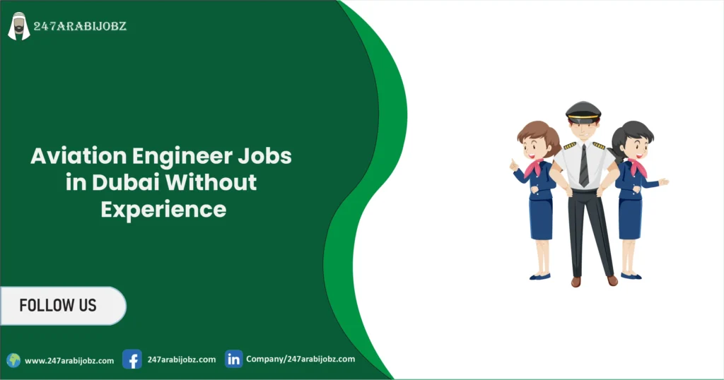Aviation Engineer Jobs in Dubai 2026 Without Experience 1 Aviation Engineer Jobs in Dubai