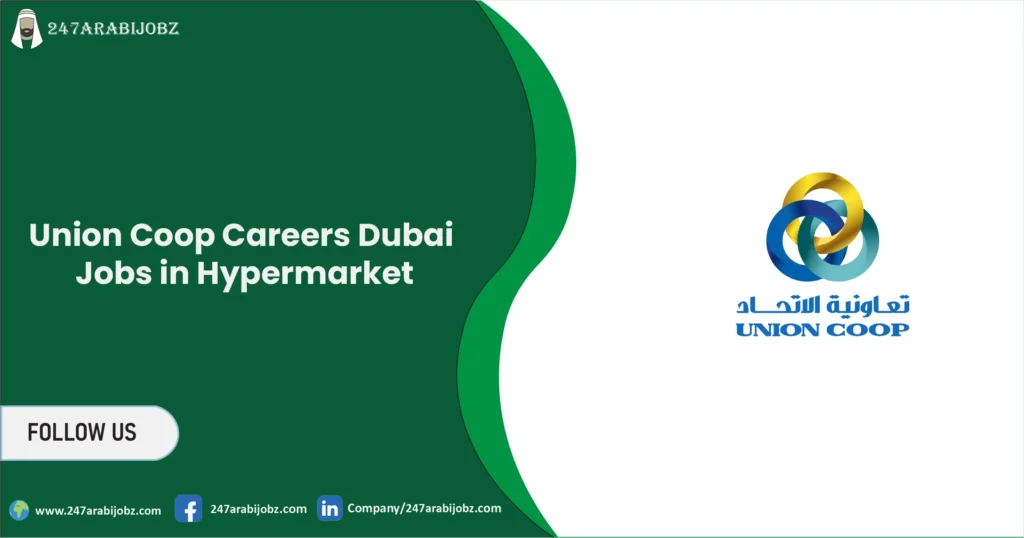 Union Coop Careers Dubai 2026 | Apply Online For Freshers 1 Union Coop Careers