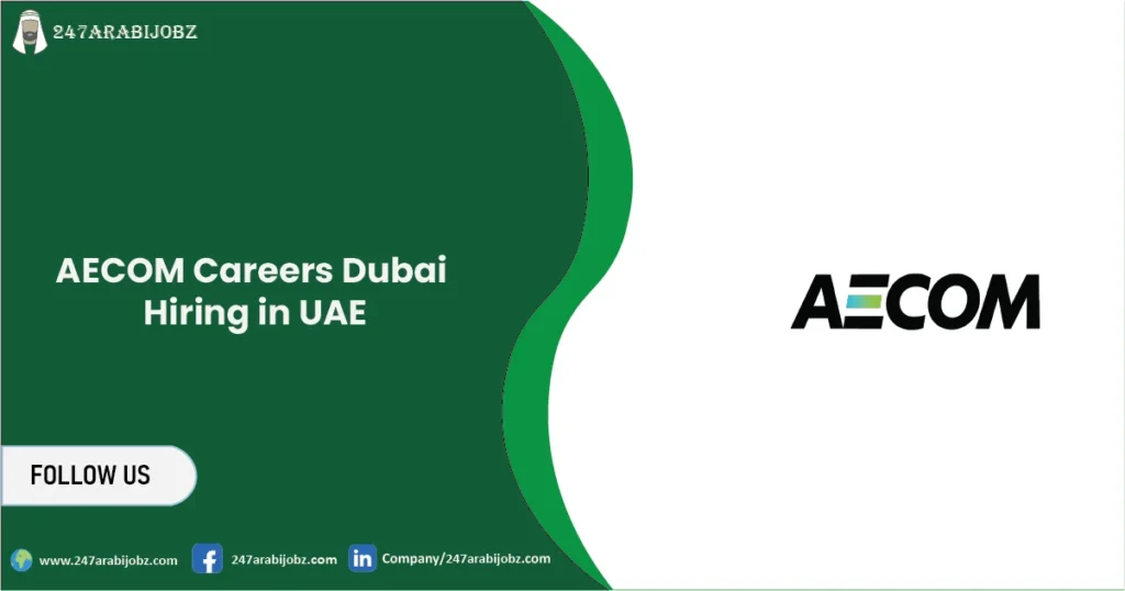 AECOM Careers Dubai 2026 | Hiring in UAE 1 AECOM Careers