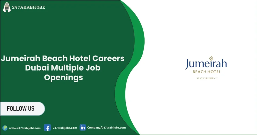 Jumeirah Beach Hotel Careers Dubai | Apply Online 1 Jumeirah Beach Hotel Careers