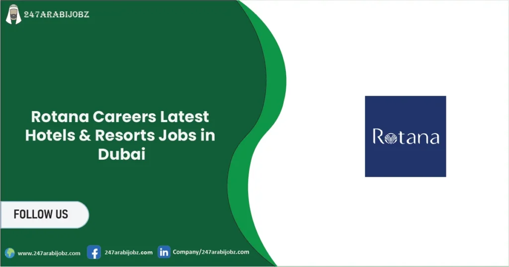 Rotana Careers UAE 2026 | Latest Hotels & Resorts Jobs 1 Rotana Careers
