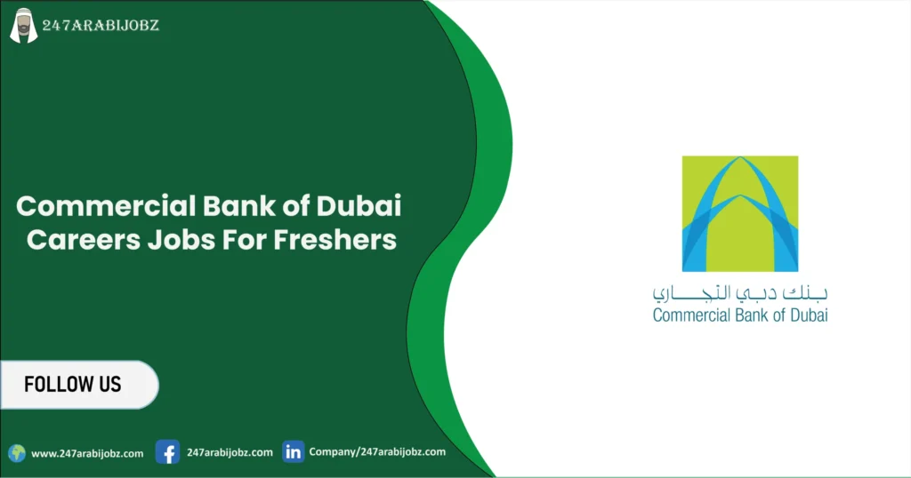 Commercial Bank of Dubai Careers | Jobs For Freshers 1 Commercial Bank of Dubai Careers