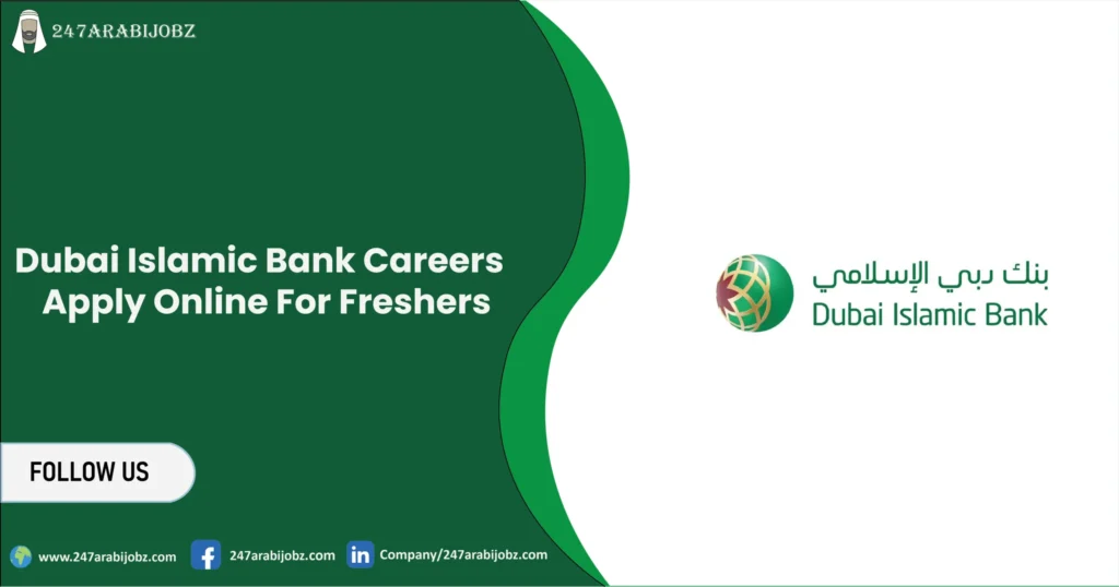 Dubai Islamic Bank Careers | Apply Online For Freshers 1 Dubai Islamic Bank Careers