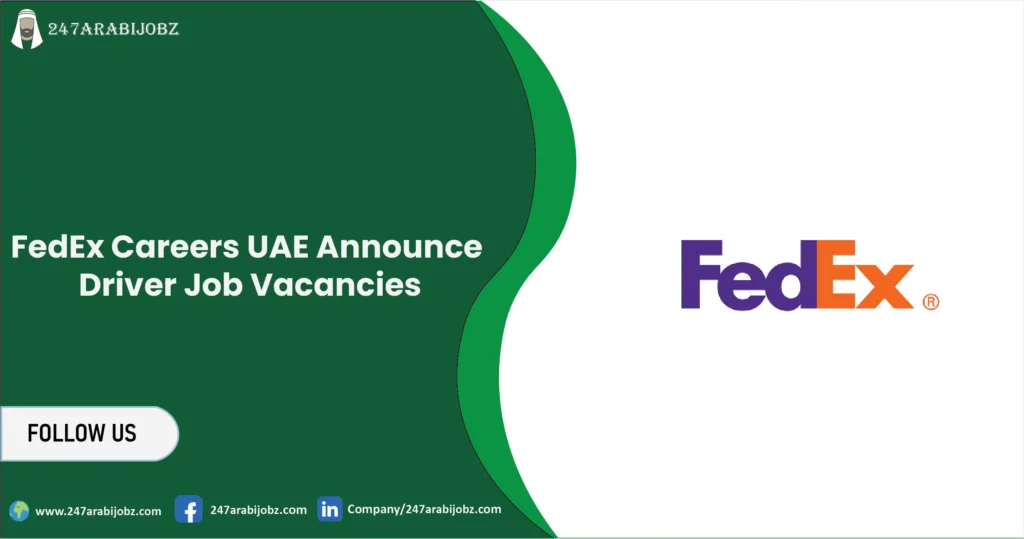 FedEx Careers UAE | Announce Driver Job Vacancies 1 FedEx Careers