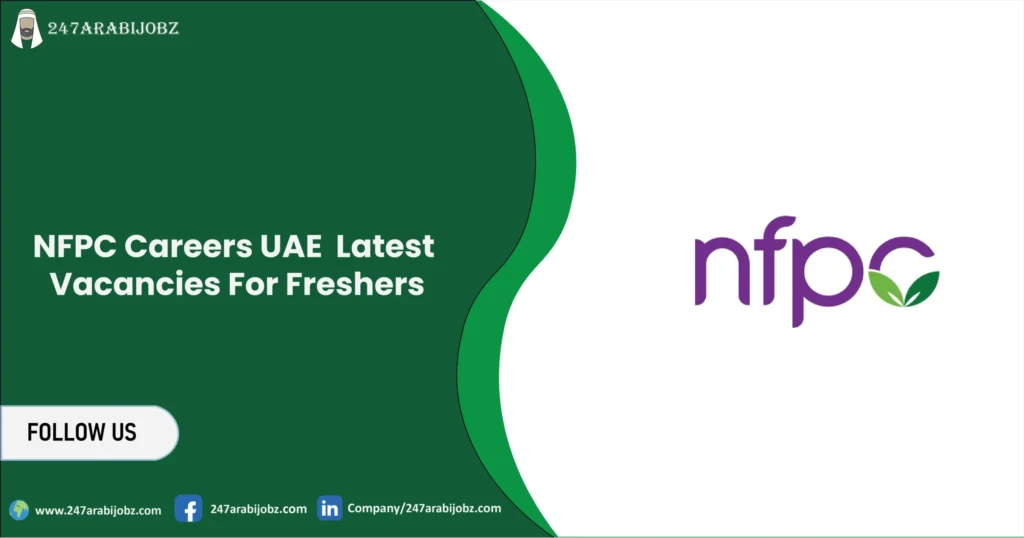 NFPC Careers UAE | Latest Vacancies For Freshers 1 NFPC Careers