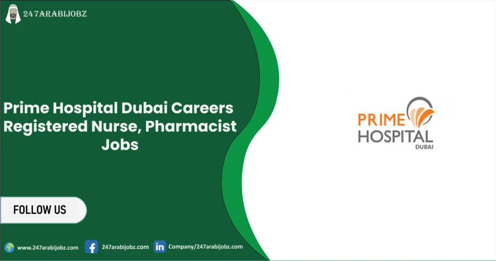 Prime Hospital Dubai Careers | Registered Nurse, Pharmacist Jobs 1 Prime Hospital Dubai Careers