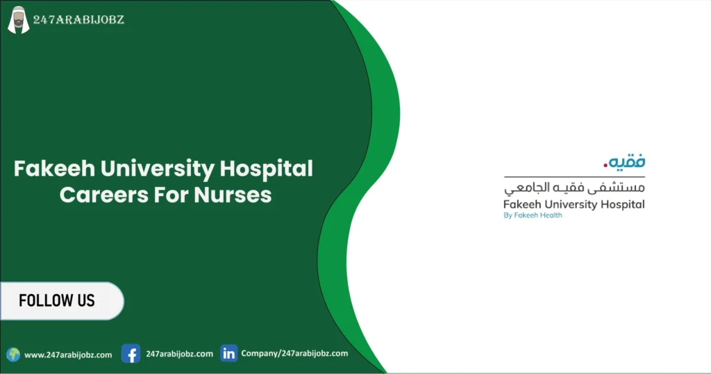 Fakeeh University Hospital Careers | For Nurses 1 Fakeeh University Hospital Careers