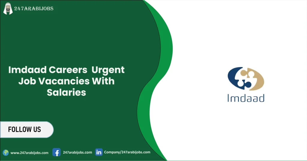 Imdaad Careers | Urgent Job Vacancies With Salaries 2026 1 Imdaad Careers